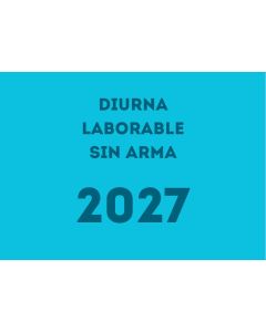 Hora vigilante seguridad diurna laborable sin arma (2027)
